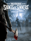 The Walking Dead: Santos y Pecadores Steam CD Key