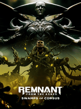 Remnant: From the Ashes - Swamps of Corsus DLC Steam CD Key