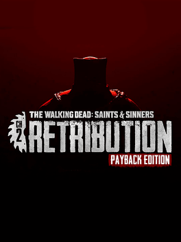 The Walking Dead: Saints & Sinners - Chapter 2: Retribution - Payback Edition Cuenta de Steam