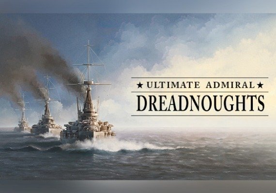 El Almirante Supremo: Dreadnoughts Steam CD Key